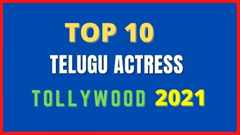 Top 10 Telugu Actress in Tollywood