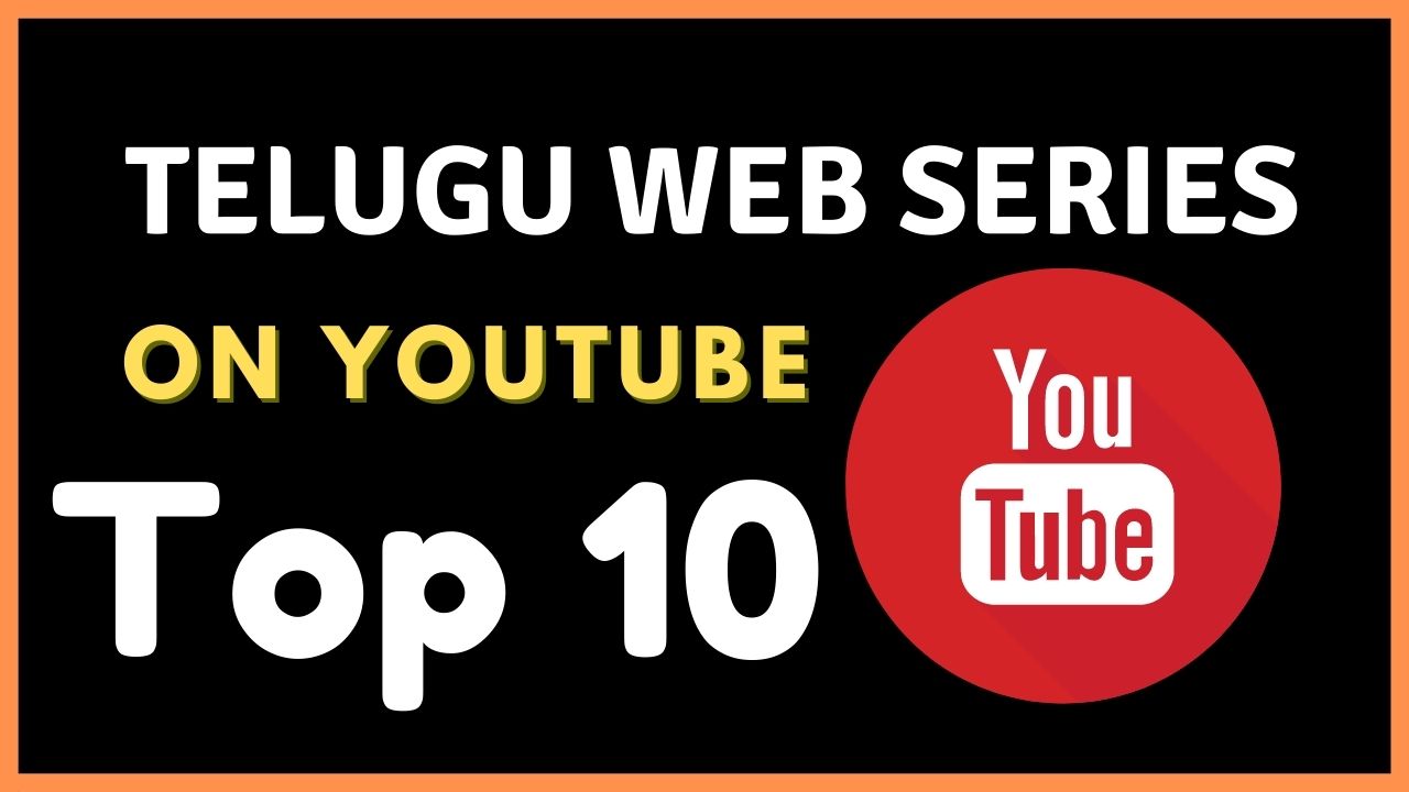 Top Telugu Web Series On Youtube 2021