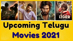 Upcoming Telugu Movie 2021