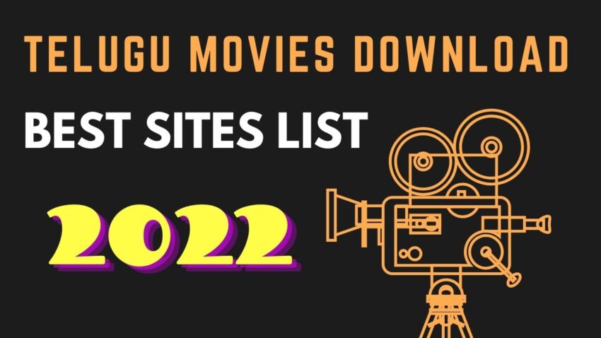 Telugu Movies Download Sites 2022